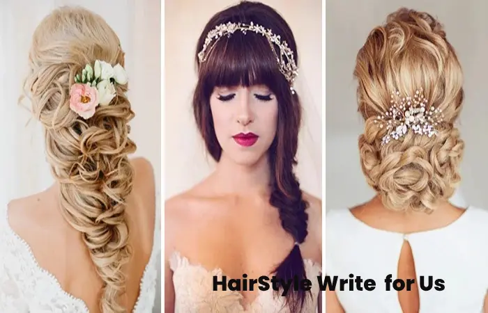 HairStyle Write for Us
